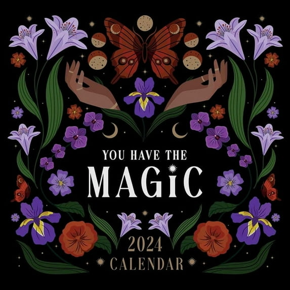 You Have the Magic 2024 Wall Calendar, (Paperback)