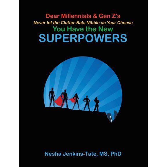 You Have the New SUPERPOWERS, (Paperback)