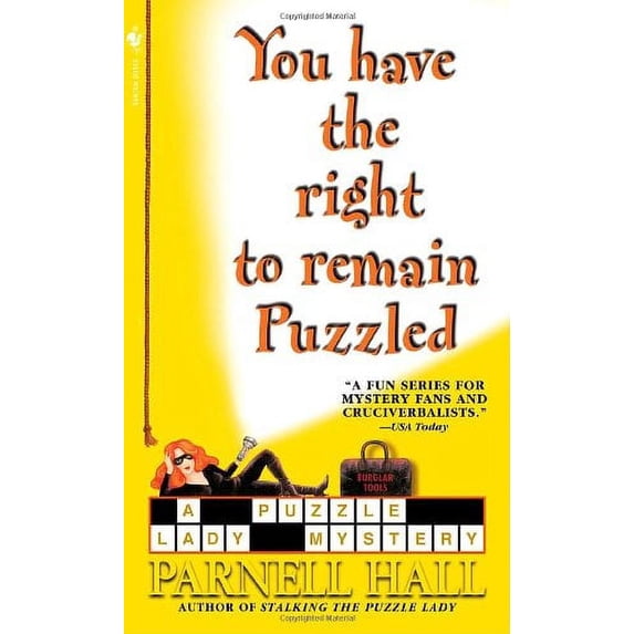 Pre-Owned You Have the Right to Remain Puzzled (The Puzzle Lady Mysteries) (Mass Market Paperback) 0553587641