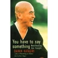 thumbnail image 1 of Pre-Owned You Have to Say Something (Hardcover) 1570622388 9781570622380, 1 of 1