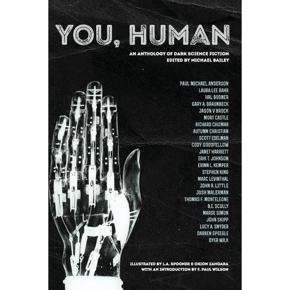 You, Human You, Human: An Anthology of Dark Science Fiction, Book 1, (Paperback)