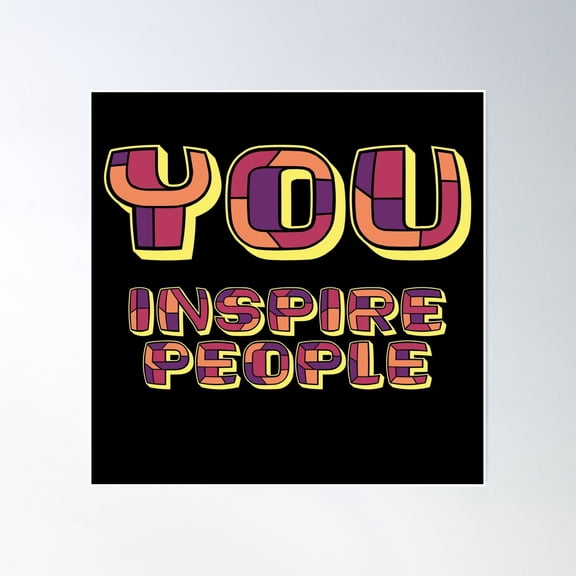 You Inspire People Purple And Red Poster Wall Art, Modern Wall Decor, 16x16 UNFRAMED