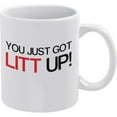 thumbnail image 1 of You Just Got Lit Up Ceramic Coffee Mug Funny Gift For Ceramic Coffee Cup Birthday Gifts For Men Women 11Oz White, 1 of 6