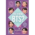 thumbnail image 1 of You Know BTS? : The Ultimate ARMY Quiz Book (Paperback), 1 of 1