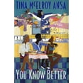 thumbnail image 1 of Pre-Owned You Know Better Hardcover, 1 of 1