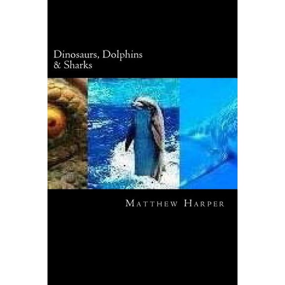 Did You Know? Dinosaurs, Dolphins & Sharks: Amazing Facts, Awesome Trivia, Cool Pictures & Fun Quiz for Kids - The BEST Book Strategy , Book 20, (Paperback)