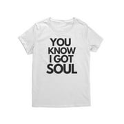 You Know I Got Soul Women's Short Sleeve T-Shirts - District Tees - Hip-Hop Legend - White