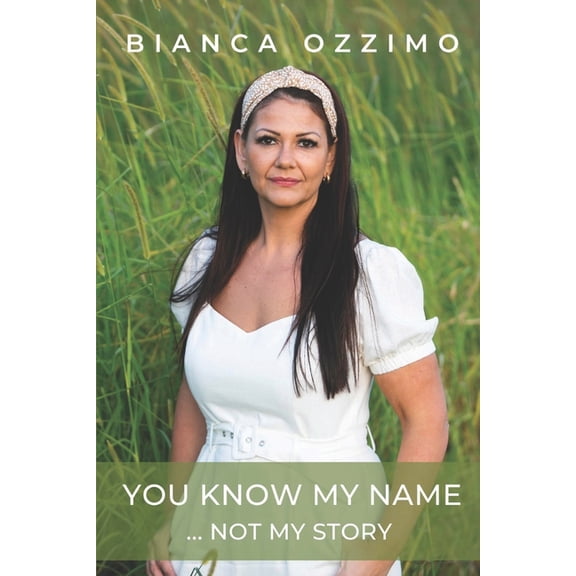 You Know My Name ...: Not My Story, (Paperback)