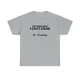 thumbnail image 1 of You Know What I Can't Stand Shirt, Handicap Shirt, Wheelchair Tee -ID: 2022, 1 of 7