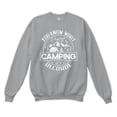 thumbnail image 1 of You Know What Rhymes With Camping Alcohol Nature Lover Camper Fun Adventure Sweatshirt, 1 of 3
