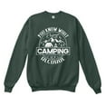 thumbnail image 1 of You Know What Rhymes With Camping Alcohol Nature Lover Camper Fun Adventure Sweatshirt, 1 of 3