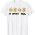 thumbnail image 1 of You Know Why I'm Here Deviled Egg Funny Thanksgiving T-Shirt, 1 of 4