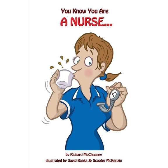 You Know You Are a Nurse