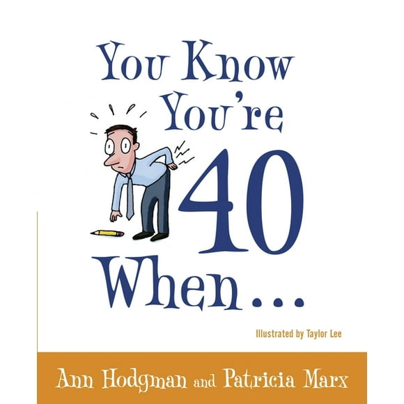 You Know You're 40 When... (Paperback)