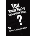 thumbnail image 1 of You Know You're Getting Older When..., (Paperback), 1 of 1