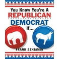 thumbnail image 1 of You Know You're a Republican/Democrat If . . ., 1 of 1