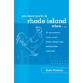 thumbnail image 1 of Pre-Owned You Know You're in Rhode Island When...: 101 Quintessential Places, People, Events, Customs, Lingo, and Eats of the Ocean State (Paperback) 0762739401 9780762739400, 1 of 1