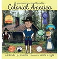 thumbnail image 1 of If You Were Me and Lived In... Historica If You Were Me and Lived in... Colonial America: An Introduction to Civilizations Throughout Time, (Hardcover), 1 of 1