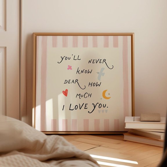 You'Ll Never Know Dear I Love You Nursery Wall Rhyme Script Gift Art