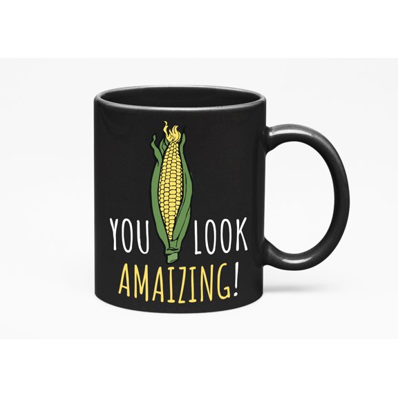 You Look Amaizing. Funny Pun, Black 11oz Ceramic Mug