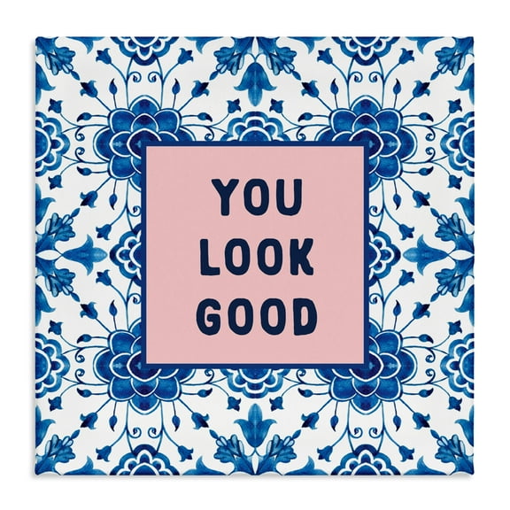 Stupell Industries You Look Good Boho Pattern Canvas Wall Art, design by Lettered and Lined, 24 x 24