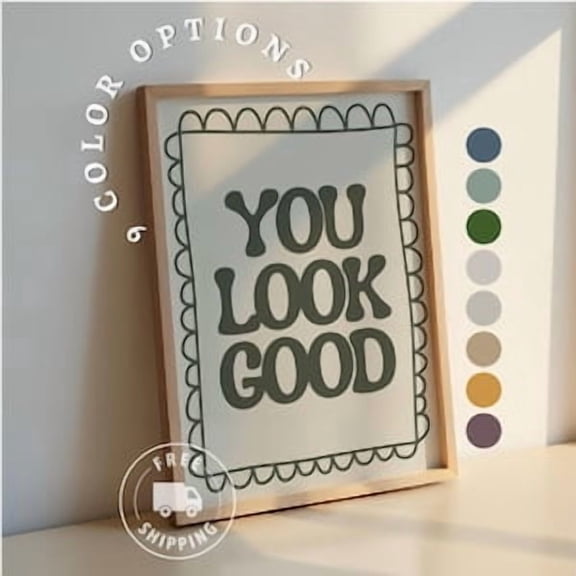 You Look Good Groovy Poster, Poster Home Decor, Poster Only