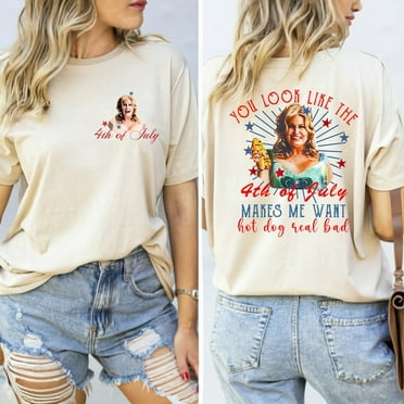 You Look Like The 4th Of July T-Shirt, Funny Hot Dog Lover 4th July Shirt, Patriotic Meme Tee, Movie Quote Independence Day Shirt