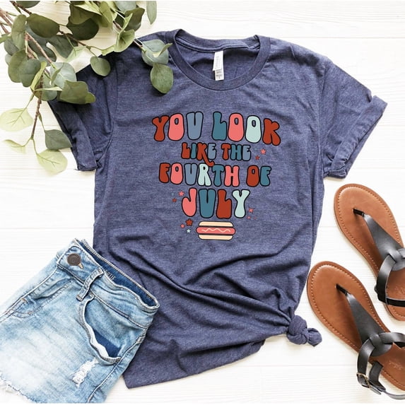 You Look Like The Fourth Of July Shirt, Hot Dog 4Th Of July Shirt, Independence Day Shirt, 4Th July T-Shirt, July 4Th Tee, Usa T-Shirt All Size S-5Xl