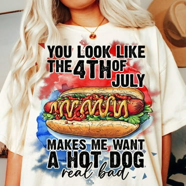 You Look Like the 4th of July T-Shirt – Funny Hot Dog Retro Tee for Independence Day Lovers