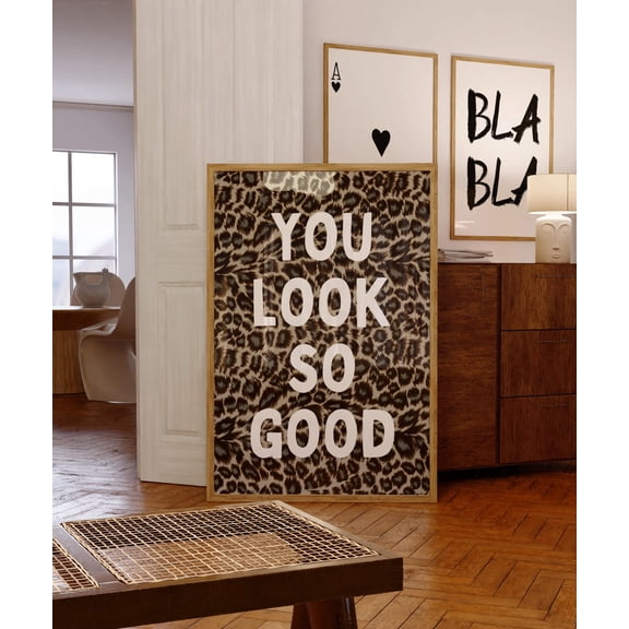 You Look So Good Leopard Print Quote Poster, Cheetah Aesthetic Print, Typography Wall Decor, Maximalist Fashion Style Art