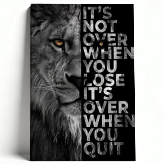 It's Not Over When You Lose It's Over When You Quit Lion Framed Canvas Wall Art - Motivational Quote Print For Home Office, Gym, Man Cave Decor 8*12inch(20*30cm)