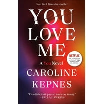 Pre-Owned You Love Me: A You Novel Paperback