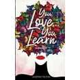 thumbnail image 1 of You Love... You Learn, (Paperback), 1 of 1