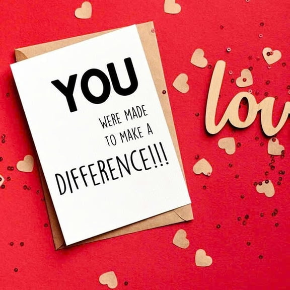 You Were Made to Make a Difference Greeting Card  Inspirational and Encouraging Note Card  Perfect for Friends, Family, or Anyone in Need of Motivation