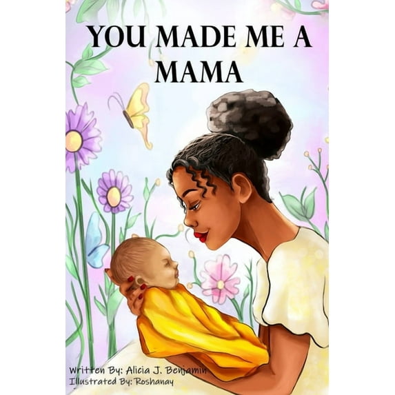 You Made Me A Mama (Paperback)