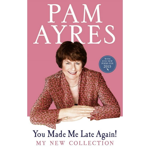 You Made Me Late Again! : My New Collection (Paperback)
