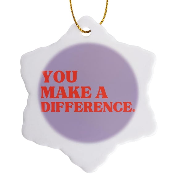 3drose, You Make a Difference, 3 inch Snowflake Porcelain Ornament