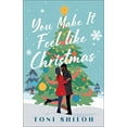 thumbnail image 1 of You Make It Feel Like Christmas, (Paperback), 1 of 1