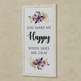 thumbnail image 1 of You Make Me Happy When Skies Are Gray Wall Art White, 33 by 17 Inches, 1 of 1