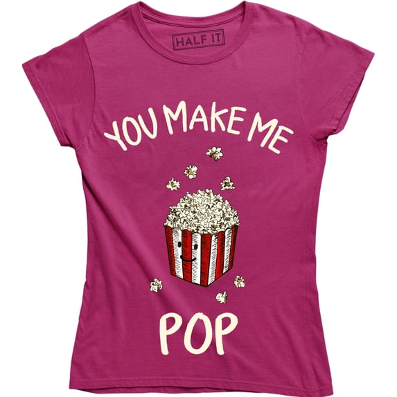 You Make Me Pop Ladies Valentines Day Funny Popcorn Women's T-Shirt