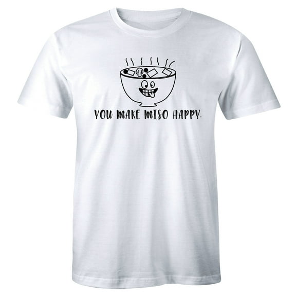 You Make Miso Happy Funny Mens Soft Japanese Asian Food Graphic T-Shirt