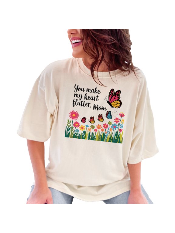You Make My Heart Flutter Mom T-Shirt, Butterflies and Flowers Shirt, Cute Mother's Day Gift, Colorful Graphic Tee, Mom Appreciation, Ivory Comfort Colors T-Shirt, Large