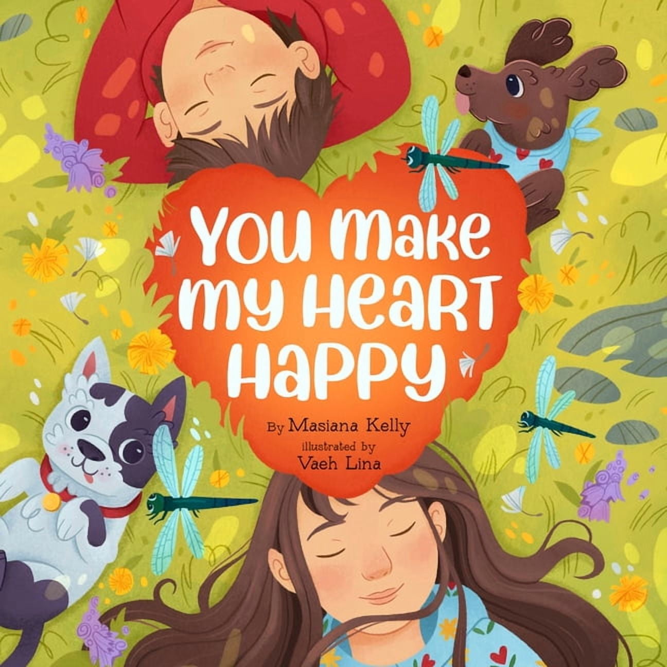 You Make My Heart Happy, (Hardcover)