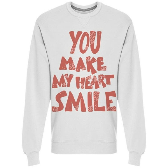 You Make My Heart Smile  Sweatshirt Men -Image by Shutterstock, Male XX-Large