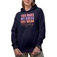 thumbnail image 1 of You Make My Knees Feel Weak Hashtag Leg Day, Gym or Work Out Quote Merch Gift, Navy Blue Hooded Sweatshirt or Hoodie, Medium, 1 of 5