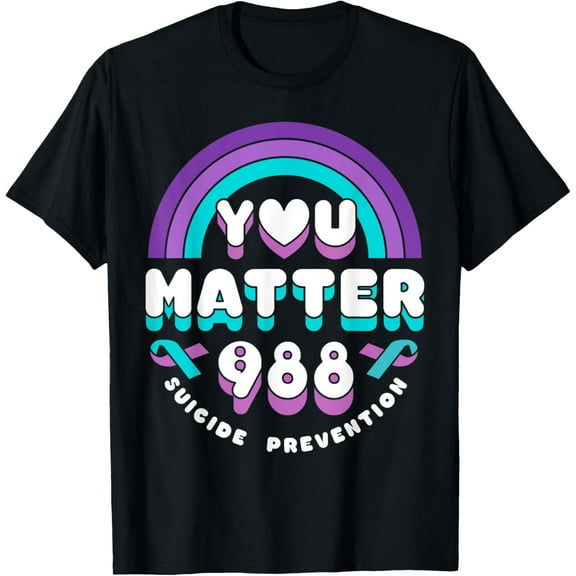 You Matter 988 Suicide Prevention Awareness Rainbow Ribbon T-Shirt