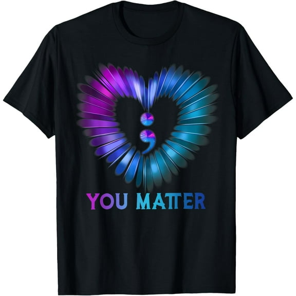 You Matter Don't Let Your Story End Semicolon Heart T-Shirt100% cotton short-sleeved shirt for both men and women