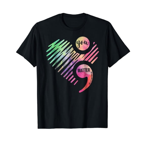 You Matter Don't Let Your Story End Semicolon TShirt