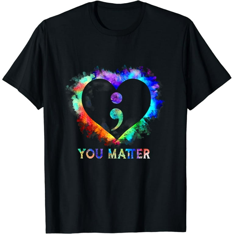 Suicide Prevention Shirt You Matter Semicolon T-Shirt Suicide Prevention Shirt You Matter Semicolon T-Shirt