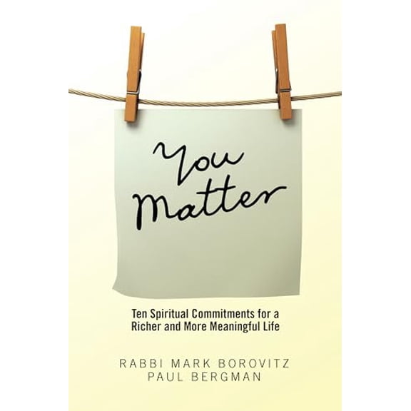 Pre-Owned You Matter: Ten Spiritual Commitments for a Richer and More Meaningful Life Paperback